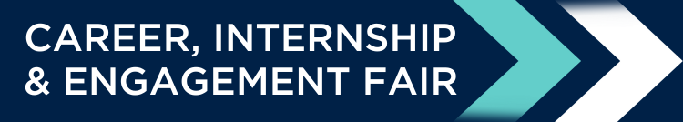 Career, Internship and Engagement Fair