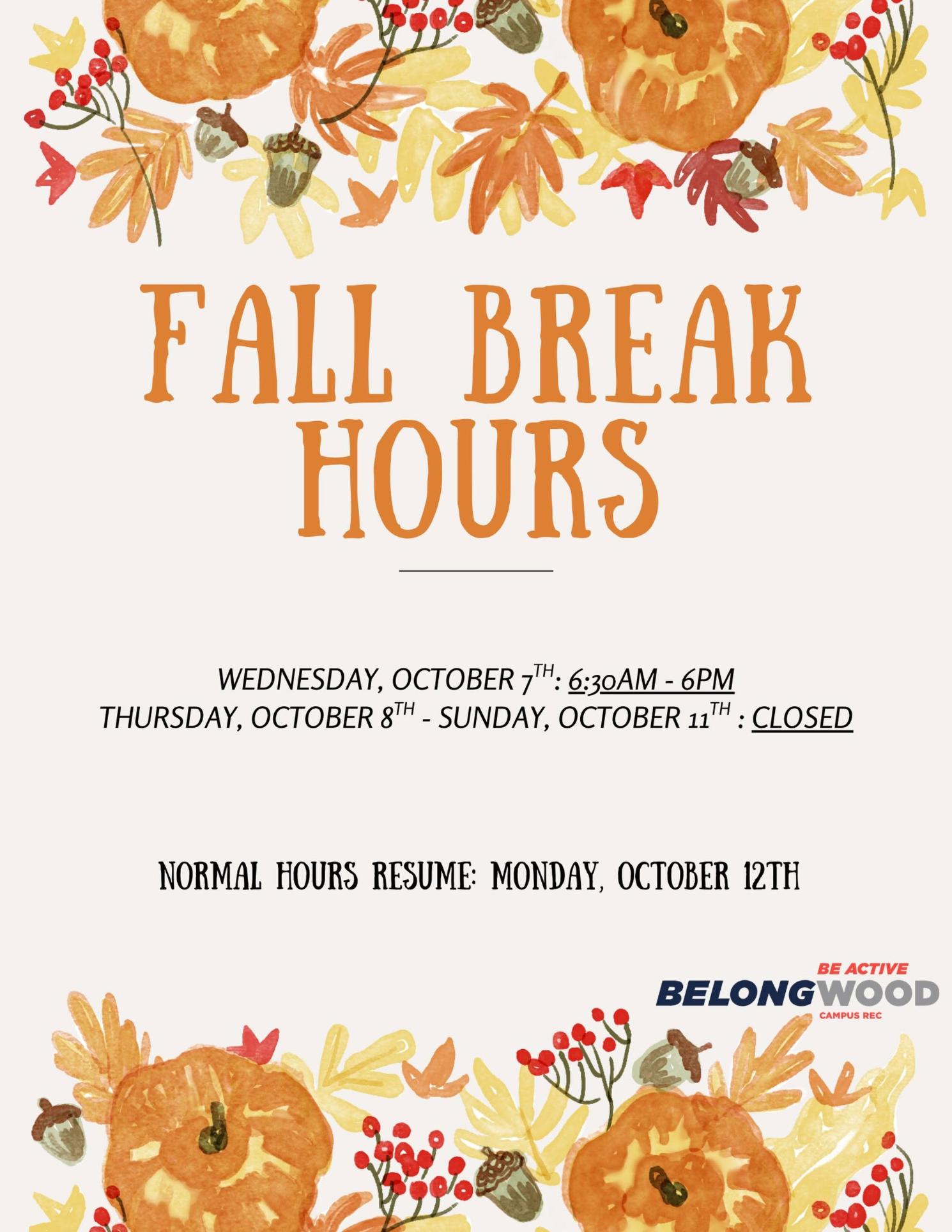 Fall Break Hours 2026